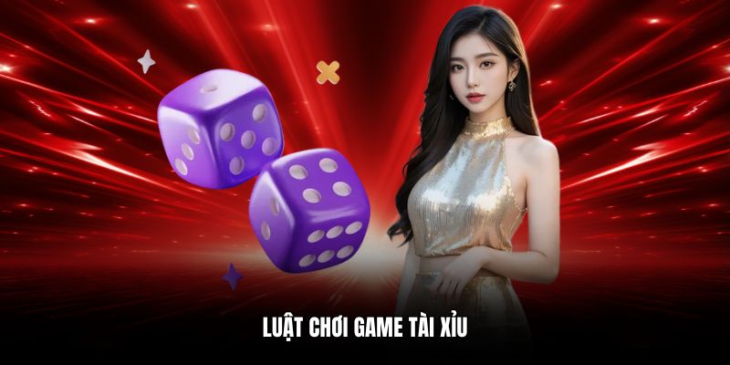 Luật chơi game tài xỉu